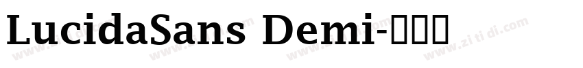 LucidaSans Demi字体转换
